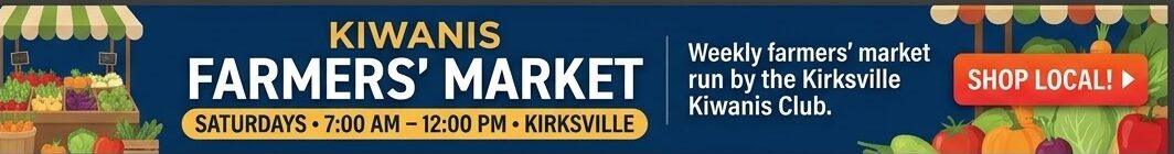Kirksville Kiwanis Farmers Market, Saturdays 7am to 12pm, Kirksville, Shop Local