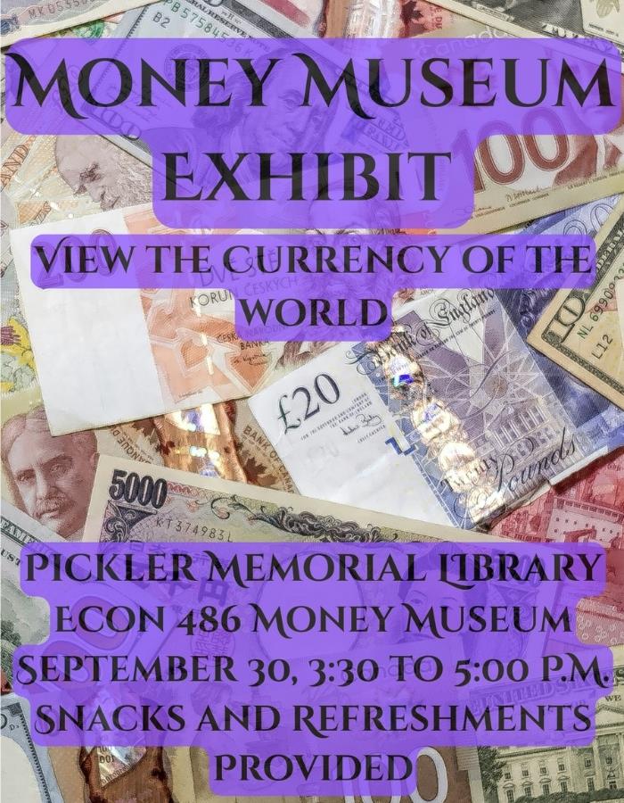 Poster for the Money Museum world currency exhibit opening reception at Pickler Memorial Library