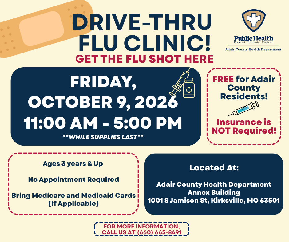 Flyer for the Adair County Health Department's Drive-Thru Flu Clinic, Friday Oct. 9, 2026, 11 a.m.-5 p.m., free for Adair County residents